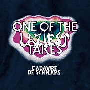 Review: Cadavre de Schnaps - One Of The Laziest Takes